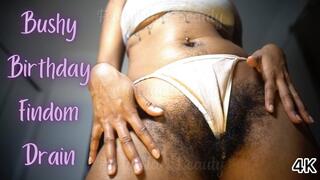Bushy Birthday Findom Drain: Hairy Ebony Pussy Tease 4K