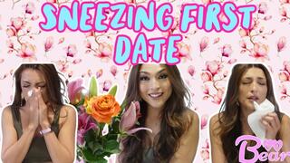 Sneezing First Date!