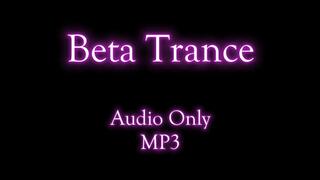 Beta Trance - Audio Only MP3