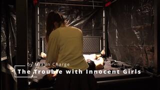 The Trouble with Innocent Girls