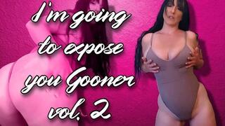 I'm Going to Expose you Gooner (Vol 2) wmv