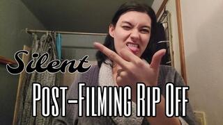 Silent Post-Filming Rip Off