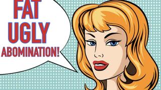 FAT UGLY ABOMINATION