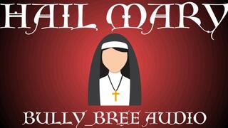 Hail Mary Audio