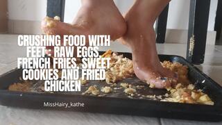 Crushing food with my feet