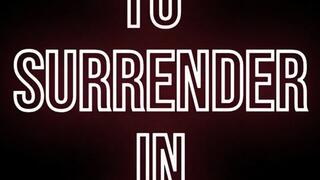 Summoned to surrender in lust