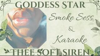 Smoke Sess & Karaoke