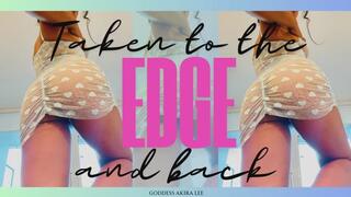 Taken to the Edge (Audio)