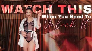 Watch This When You Need to Unlock It