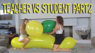 TEACHER VS STUDENT P2
