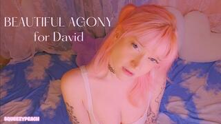 beautiful agony for david