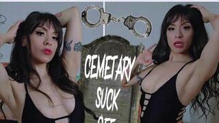 Cemetery Suck Off