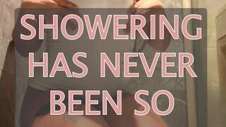 SHOWERING HAS NEVER BEEN SO DIRTY