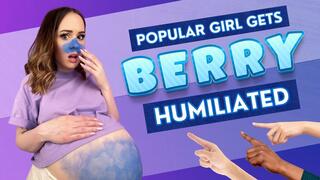 Popular Girl Gets Berry Humiliated - Pregnant Blueberry
