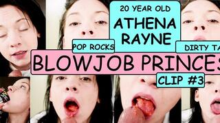 Petite little Athena Rayne BLOWJOB PRINCESS clip #3 uses Pop Rocks & dirty talking to please old man