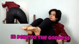 you are in terrible danger - in debt to your goddess