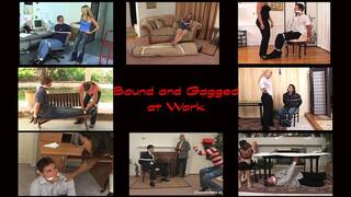 'Bound And Gagged At Work' - Full EIGHT Scenes