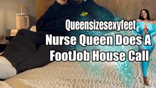 Nurse Queen Does A FootJob House Call