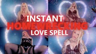INSTANT HOMEWRECKING LOVESPELL MINDFUCK!