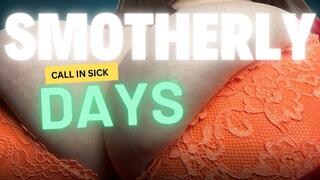 Smotherly Days - call in sick HD