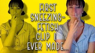 The very first sneeze fetish clip I ever made