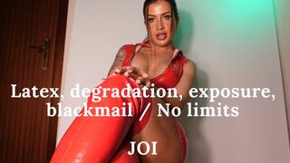 LATEX, degradation and blackmail