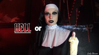HELL OR HEAVEN?