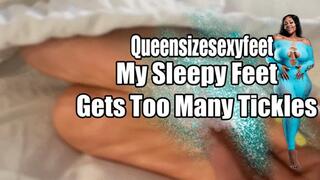 My Sleepy Feet Gets Too Many Tickles