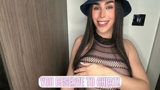 You Deserve to Cheat!