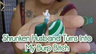 Shrunken Husband Turns Into My Burp Bitch 1080