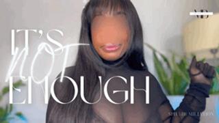 It’s NOT Enough - SPH