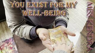 You exist for My well-being (Part 1)