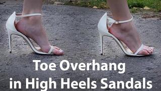 Toe Overhang in high heels sandals, Toes Overhanging, Walk in Oversize high heels sandals, walking in big shoes