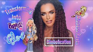 TRANSFORMING YOU INTO BRATZ CLOE-BIMBOFICATION