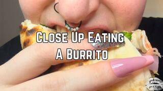 Phoenix Eats A Burrito Close Up 4k HD - Eating - Mouth Fetish - Chewing - Mukbang - Food - Messy - ASMR