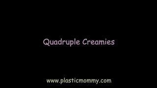 Quadruple Creamies