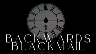Backwards Blackmail