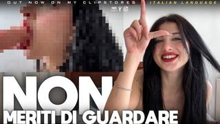 NON MERITI DI GUARDARE