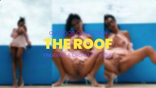 Public Exhibitionism Masturbation & Orgasms on the Roof