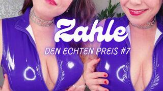 Zahle den echten Preis #7 by MoneyPrincess Isabella