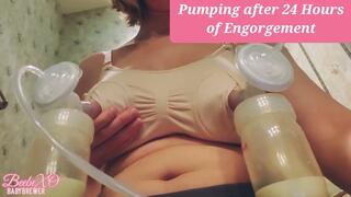 24 HOURS OF ENGORGEMENT: Breast Milk Pumping Until Drained