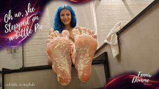 Oh no, she Stepped on a Little pie!