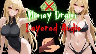 Money Drain Layered Audio