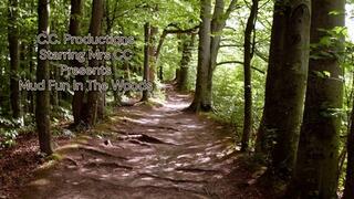 Mud & Pee Myself In The Woods