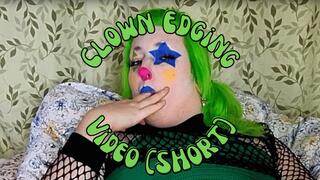 Clown Edging Video Short