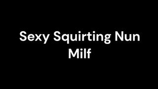 Sexy Squirting Nun
