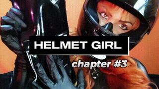 Helmet Girl - Chapter 3