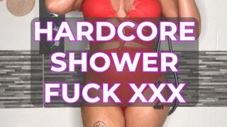 HARDCORE SHOWER FUCK XXX
