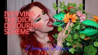 Ivy's Vine: The Dick-Devouring Scheme