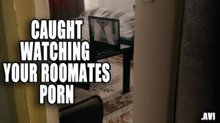 Caught Watching Your roommate's sex tape AVI